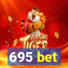 695 bet